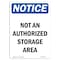Signmission OSHA Notice, 5" Height, Not An Authorized Storage Area Sign, 5" X 3.5", Portrait OS-NS-D-35-V-15135 - alternate 1